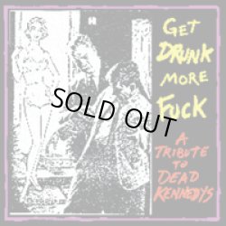 画像1: V.A / Get drunk more fuck -tribute to Dead Kennedys- (cd) Void community