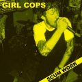 GIRL COPS / Scum work (cd) Self 