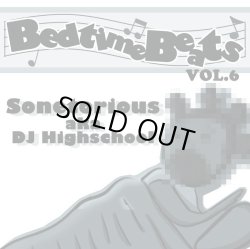 画像1: SONETORIOUS aka DJ HIGHSCHOOL / Bedtime beats vol.6 (cd) Seminishukei