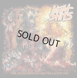 画像1: MEAT SHITS / For those about to shit we salute you (cd) Meat 5000