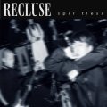 RECLUSE / Spiritless (cd) Self  