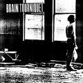 BRAIN TOURNIQUET, DELIRIANT NERVE / Split (7ep) Rsr