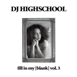 画像1: ■予約商品■ DJ HIGHSCHOOL / Fill in my blank vol.3 (cd) Seminishukei 