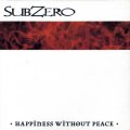 SUBZERO / Happiness without peace (Lp)  