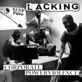 LACKING / Corporate powerviolence (cd) No time