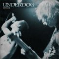 UNDERDOG / Matchless (cd)(2Lp) Bridge nine 