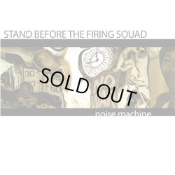 画像1: STAND BEFORE THE FIRING SQUAD / Noise Machine (cd) Hand Of Hope Records