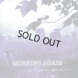 画像1: MORNING AGAIN / As tradition dies slowly (Lp) Revelation