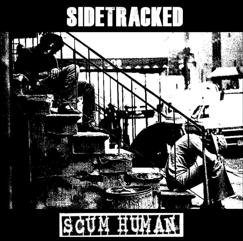 Human scum перевод. Sidetracked Day. Human Scum distan обложка альбома. Good Night Human Scum.