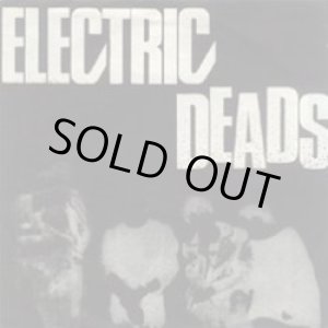 画像: ELECTRIC DEADS / st ep (7ep) noise and distortion