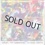 画像: SCHOOL YOUTH / Crude Pop Show Time + (cd) CENTRAL PLAZA 