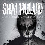 画像: SHAI HULUD / A Profound hatred of man (cd) (Lp) Revelation