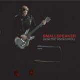 画像: SMALL SPEAKER / Desktop Rock'N'Roll (cd) Smallspeaker