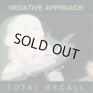 画像: NEGATIVE APPROACH / Total recall (cd) Touch and go