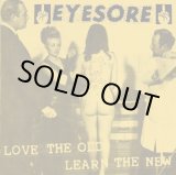 画像: EYESORE / Love The Old,Learn The New (7ep) Crew for life