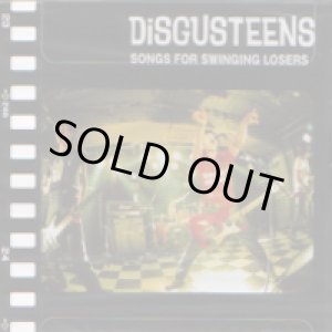 画像: DiSGUSTEENS / Songs For Swinging Losers (cd) I hate smoke