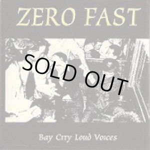 画像: ZERO FAST / Bay City Loud Voices (cd) Anti-new wave