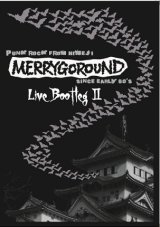 画像: MERRYGOROUND / Live BootlegII (dvdr) Merry 