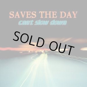 画像: SAVES THE DAY / Can't Slow Down (cd) Equal Vision