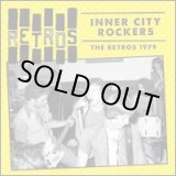 画像: Retoros /  Inner City Rockers : The Retros 1979 (cd) BDR Records 