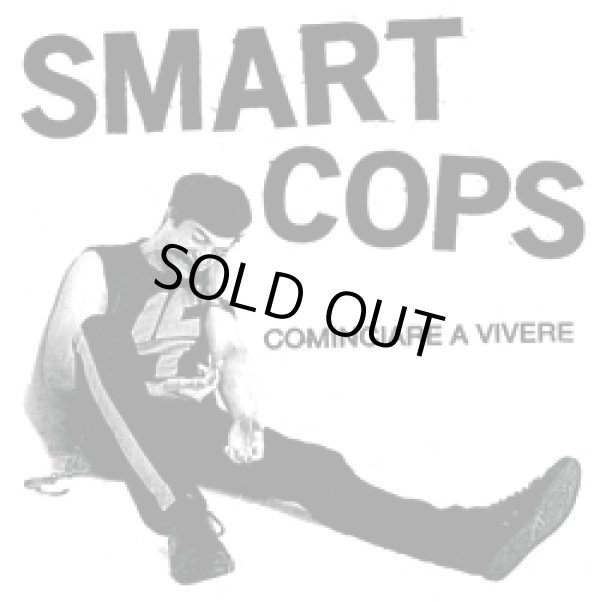 画像1: SMART COPS / COMINCIARE A VIVERE (7ep) Sorry state