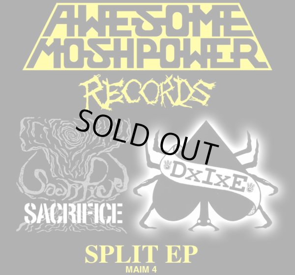 画像1: SACRIFICE, DxIxE / Split (7ep) Awesome mosh power