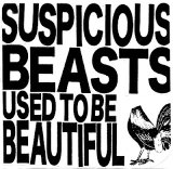 画像: SUSPICIOUS BEASTS / Used to be beautiful (12") Debauch mood/Black hall