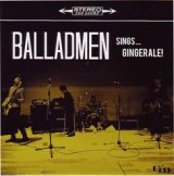 画像: BALLADMEN / Sings... Gingerale! (7ep) Gtd