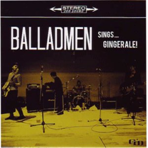 画像: BALLADMEN / Sings... Gingerale! (7ep) Gtd