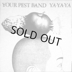 画像: YOUR PEST BAND / Ya-Ya-Ya (Lp) Snuffy smiles