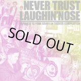 画像: V.A / Never Trust Laughin'Nose (cd) MCR company