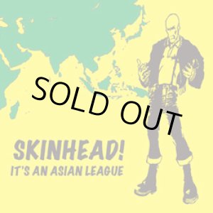 画像: V.A / SKINHEAD! IT'S AN ASIAN LEAGUE (cd) Bronze fist