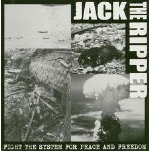 画像: JACK THE RIPPER / FIGHT THE SYSTEM FOR PEACE AND FREEDOM (cd) Shot & shout