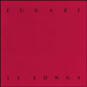 画像: FUGAZI / 13 Songs (cd) Dischord