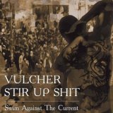 画像: STIR UP SHIT, VULCHER / swim against the current -split cd- (cd) Forbidden garden