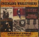 画像: GREENLAND WHALEFISHERS / Amazing Space (cd)