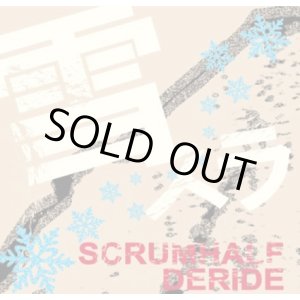 画像: SCRUM HALF, DERIDE / split -雪スラッシュ!!!- (cd) Crew for life