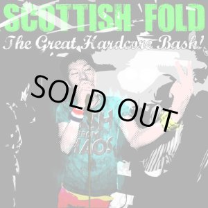 画像: SCOTTISH FOLD / The Great Hardcore Bash! (cd) Cock suck