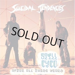 画像: SUICIDAL TENDENCIES / Still Cyco After All These Years (cd) Sony 