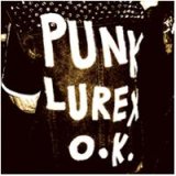 画像: PUNK LUREX OK / 1994-2003 (Lp) Kamaset levyt 