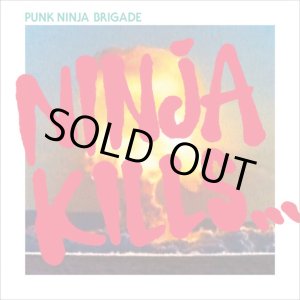 画像: PUNK NINJA BRIGADE / Ninja kills... (cd) Fade-in