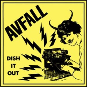 画像: AVFALL / dish it out (7ep) Hardcore survives