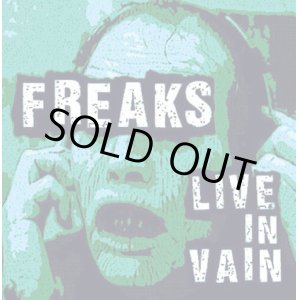 画像: FREAKS / Live In Vain (cd) Label of the dead