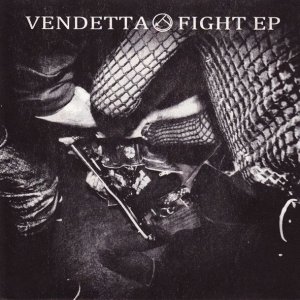 画像: VENDETTA / fight (7ep) Hardcore survives