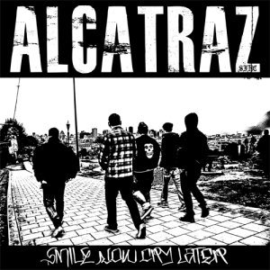 画像: ALCATRAZ / Smile now cry later (cd) Demons run amok