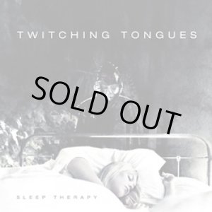 画像: TWITCHING TONGUES / Sleep Therapy (cd) I scream (Lp) Durty Mick