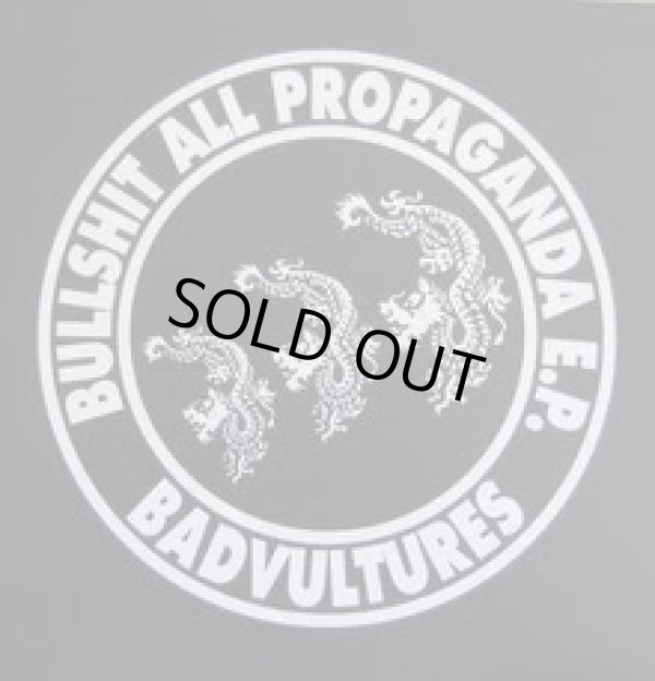 画像1: BAD VULTURES / Bullshit all propaganda (7ep) 