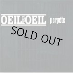 画像: OEIL POUR OEIL / Perpete (7ep) 