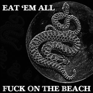 画像: FUCK ON THE BEACH / Eaw'em all (cd) HG fact