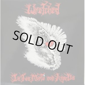 画像: WRETCHED / La tua morte non aspetta! + In controluce (Lp) Chaos produzioni